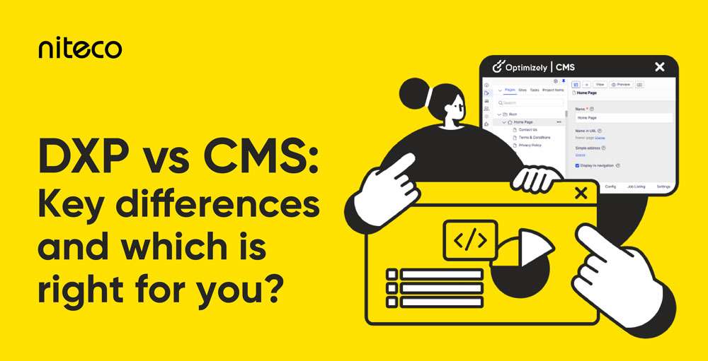 Niteco DXP vs CMS key differences with website content management interface