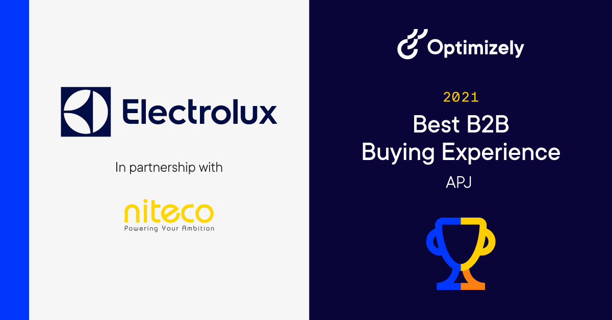 Electrolux and Niteco awarded 2021 Best B2B Buying Experience APJ by Optimizely
