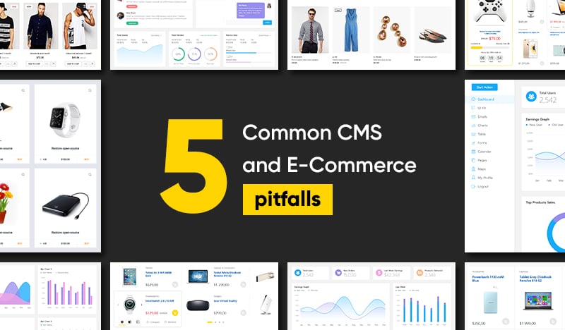 5 Common CMS and Commerce pitfalls with dashboard, sales, and product visuals